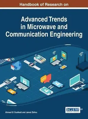 Jamal Zbitou, Ahmed El Oualkadi - Handbook of Research on Advanced Trends in Microwave and Communication Engineering, E-bok. Tillgänglighet: Lägg i varukorg