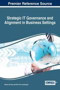 Strategic IT Governance and Alignment in Business Settings