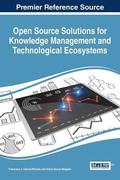Open Source Solutions for Knowledge Management and Technological Ecosystems
