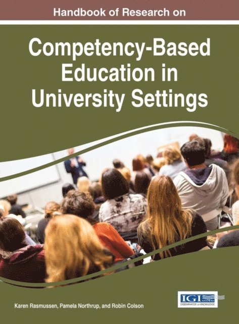 Robin, Pamela, Karen - Handbook of Research on Competency-Based Education in University Settings, E-bok