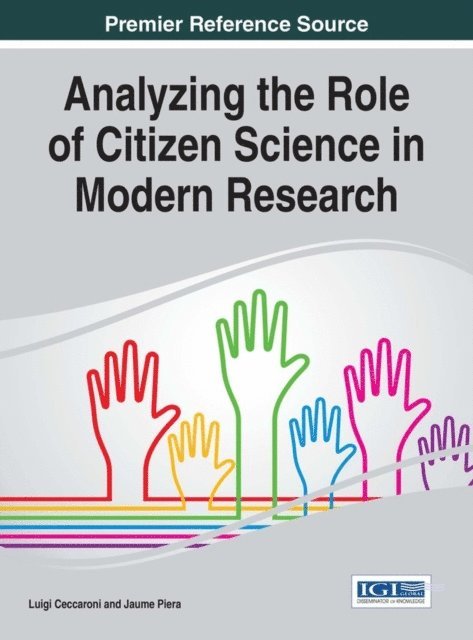 Jaume, Luigi - Analyzing the Role of Citizen Science in Modern Research, E-bok