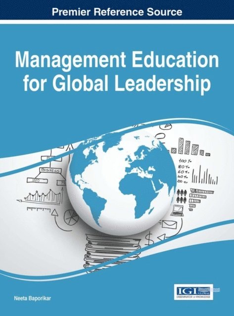Neeta Baporikar - Management Education for Global Leadership, E-bok