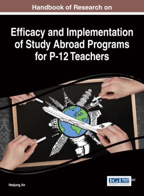 Heejung - Handbook of Research on Efficacy and Implementation of Study Abroad Programs for P-12 Teachers, E-bok. Tillgänglighet: Lägg i varukorg