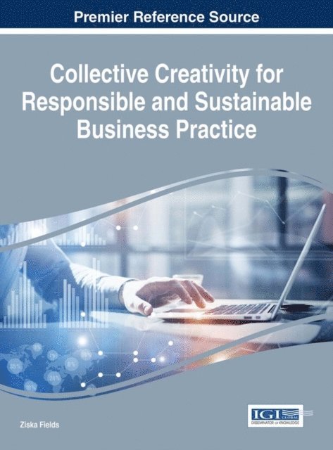 Ziska Fields - Collective Creativity for Responsible and Sustainable Business Practice, E-bok