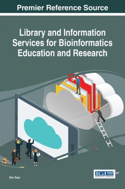 Shri Ram - Library and Information Services for Bioinformatics Education and Research, E-bok