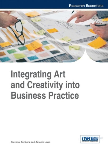 Antonio Lerro, Giovanni Schiuma - Integrating Art and Creativity into Business Practice, E-bok