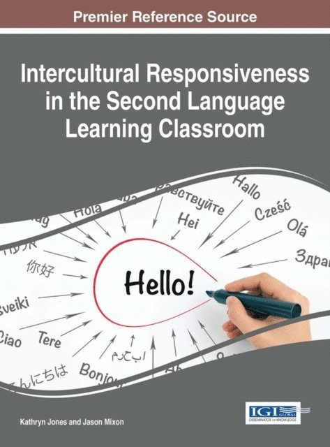 Jason R., Kathryn - Intercultural Responsiveness in the Second Language Learning Classroom, E-bok