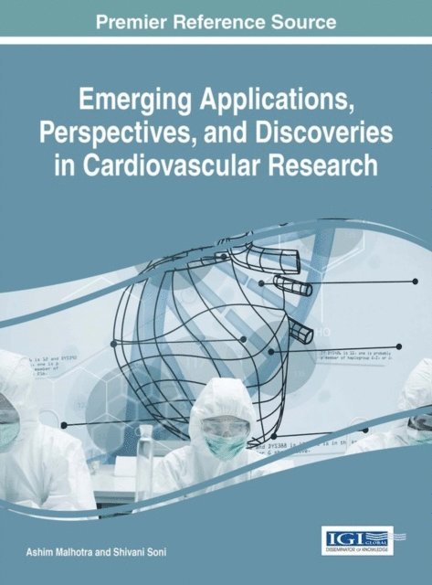 Shivani, Ashim - Emerging Applications, Perspectives, and Discoveries in Cardiovascular Research, E-bok