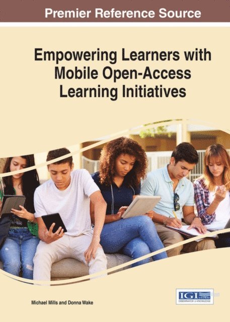 Donna, Michael - Empowering Learners With Mobile Open-Access Learning Initiatives, E-bok
