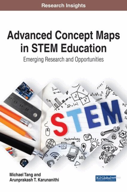 Arunprakash T., Michael - Advanced Concept Maps in STEM Education: Emerging Research and Opportunities, E-bok. Tillgänglighet: Lägg i varukorg