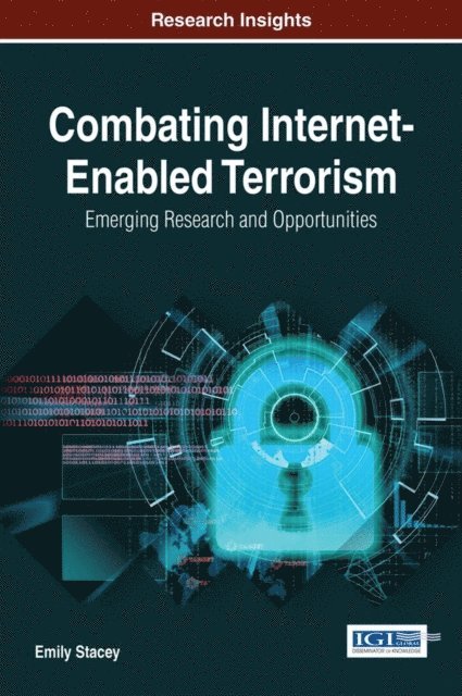 Emily - Combating Internet-Enabled Terrorism: Emerging Research and Opportunities, E-bok