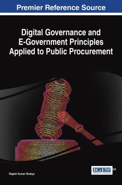 Rajesh Kumar - Digital Governance and E-Government Principles Applied to Public Procurement, E-bok