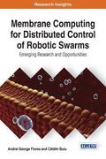Membrane Computing for Distributed Control of Robotic Swarms