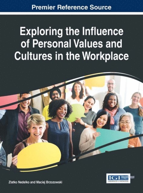 Maciej Brzozowski, Zlatko Nedelko - Exploring the Influence of Personal Values and Cultures in the Workplace, E-bok
