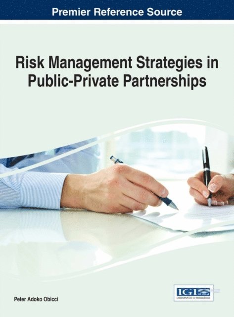Peter Adoko Obicci - Risk Management Strategies in Public-Private Partnerships, E-bok