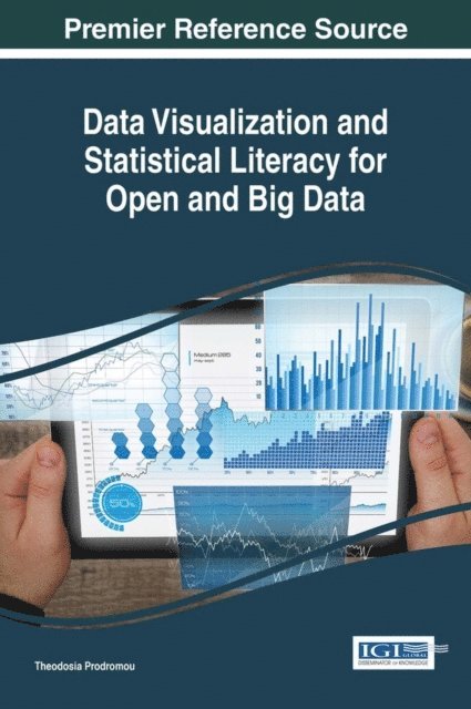 Theodosia - Data Visualization and Statistical Literacy for Open and Big Data, E-bok