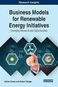 Business Models for Renewable Energy Initiatives: Emerging Research and Opportunities