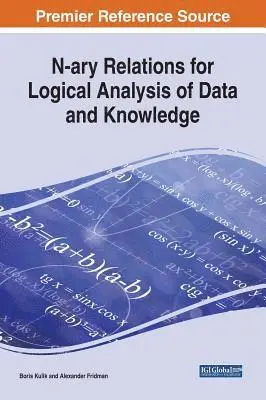 Alexander Fridman, Boris Kulik - N-ary Relations for Logical Analysis of Data and Knowledge, E-bok. Tillgänglighet: Lägg i varukorg