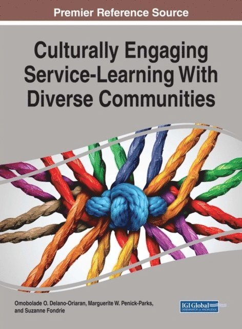 Suzanne Fondrie, Marguerite W. Penick-Parks, Omobolade O. Delano-Oriaran - Culturally Engaging Service-Learning With Diverse Communities, E-bok
