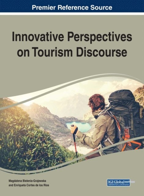 Enriqueta Cortes de los Rios, Magdalena Bielenia-Grajewska - Innovative Perspectives on Tourism Discourse, E-bok
