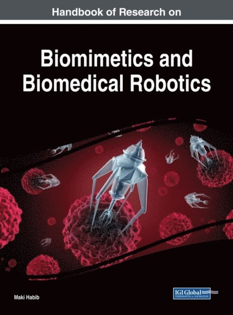 Maki - Handbook of Research on Biomimetics and Biomedical Robotics, E-bok