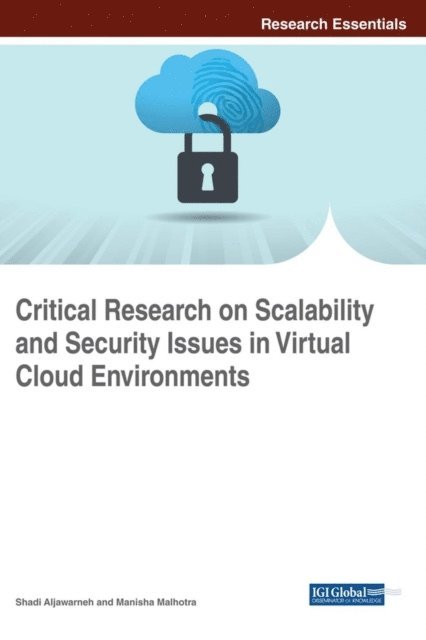 Manisha, Shadi - Critical Research on Scalability and Security Issues in Virtual Cloud Environments, E-bok