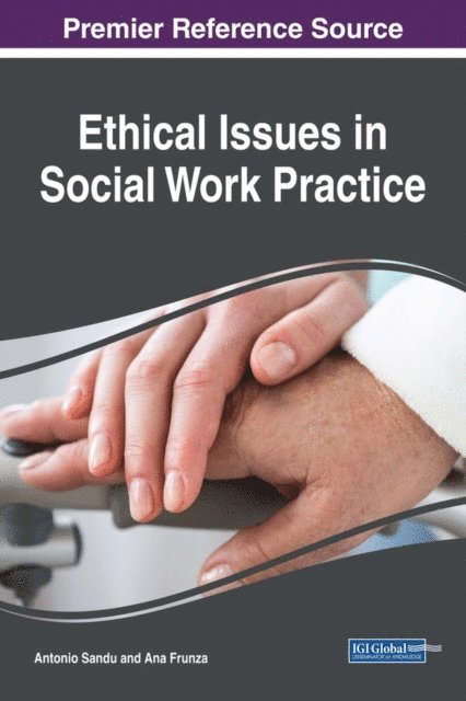Ana Frunza, Antonio Sandu - Ethical Issues in Social Work Practice, E-bok