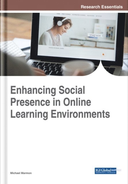 Michael - Enhancing Social Presence in Online Learning Environments, E-bok