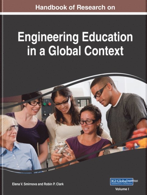 Robin P., Elena V. - Handbook of Research on Engineering Education in a Global Context, E-bok