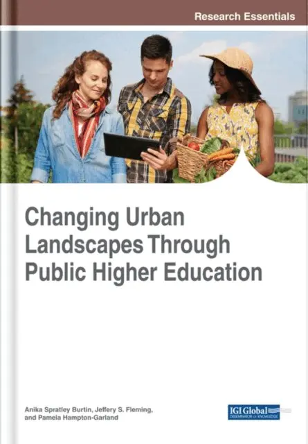 Pamela Hampton-Garland, Jeffery S. Fleming, Anika Spratley Burtin - Changing Urban Landscapes Through Public Higher Education, E-bok. Tillgänglighet: Lägg i varukorg