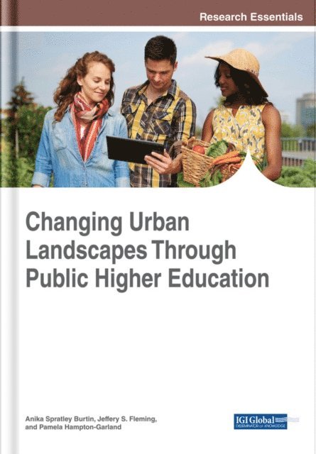 Pamela, Jeffery S., Anika Spratley - Changing Urban Landscapes Through Public Higher Education, E-bok