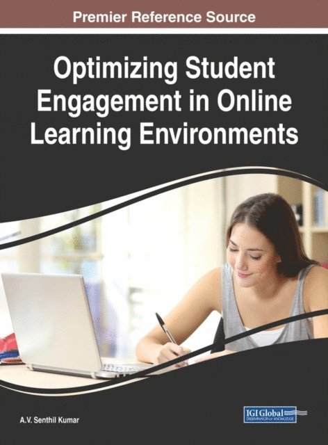A.V. Senthil - Optimizing Student Engagement in Online Learning Environments, E-bok