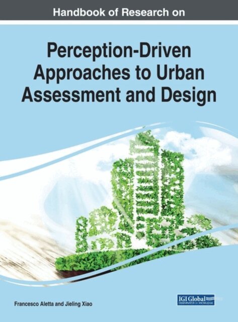 Jieling, Francesco - Handbook of Research on Perception-Driven Approaches to Urban Assessment and Design, E-bok. Tillgänglighet: Lägg i varukorg
