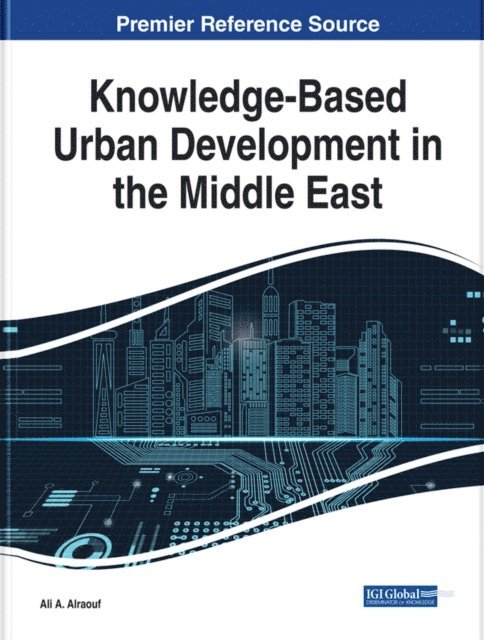 Ali A. - Knowledge-Based Urban Development in the Middle East, E-bok