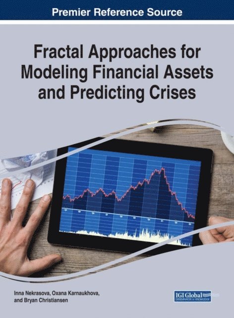 Bryan, Oxana, Inna - Fractal Approaches for Modeling Financial Assets and Predicting Crises, E-bok