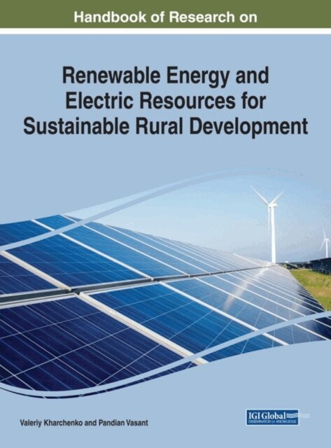 Pandian, Valeriy - Handbook of Research on Renewable Energy and Electric Resources for Sustainable Rural Development, E-bok