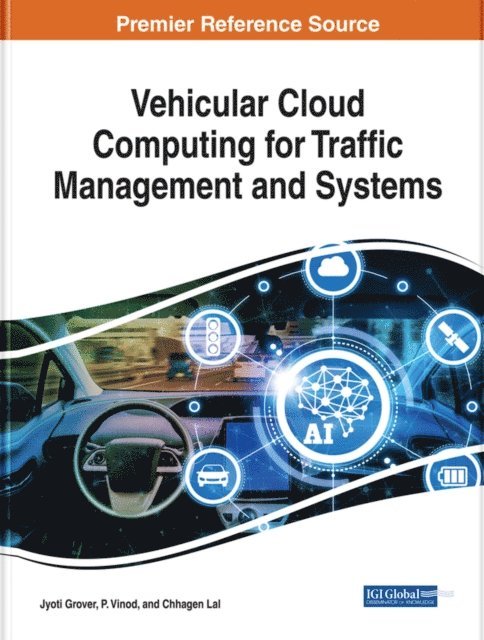 Chhagan, P., Jyoti - Vehicular Cloud Computing for Traffic Management and Systems, E-bok