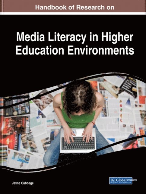 Jayne - Handbook of Research on Media Literacy in Higher Education Environments, E-bok