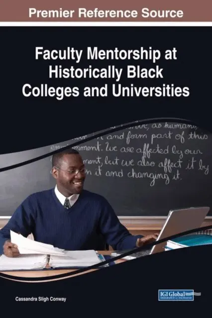 Cassandra Sligh Conway - Faculty Mentorship at Historically Black Colleges and Universities, E-bok. Tillgänglighet: Lägg i varukorg
