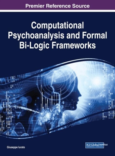 Giuseppe - Computational Psychoanalysis and Formal Bi-Logic Frameworks, E-bok. Tillgänglighet: Lägg i varukorg