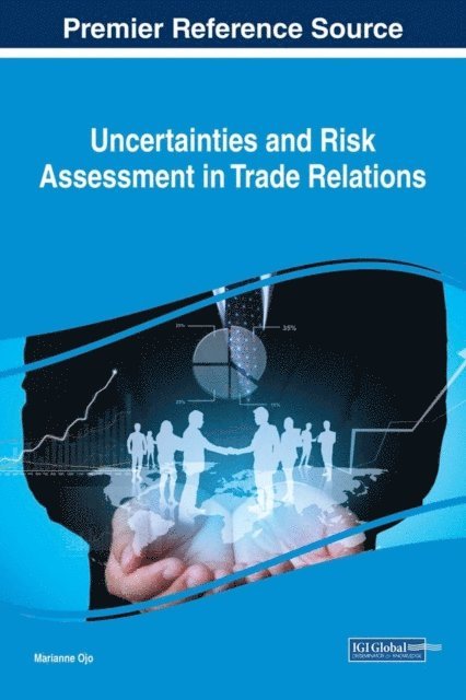 Marianne - Uncertainties and Risk Assessment in Trade Relations, E-bok
