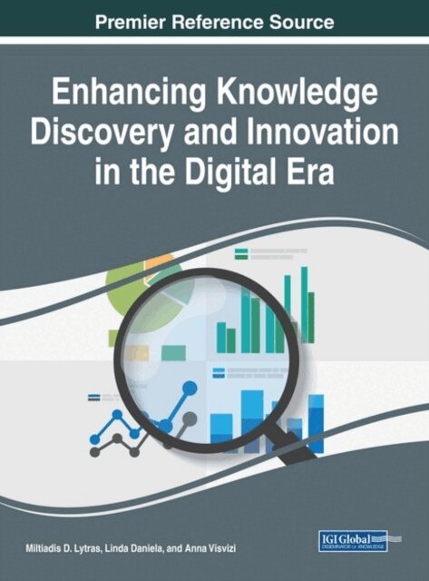 Anna, Linda, Miltiadis D. - Enhancing Knowledge Discovery and Innovation in the Digital Era, E-bok. Tillgänglighet: Lägg i varukorg