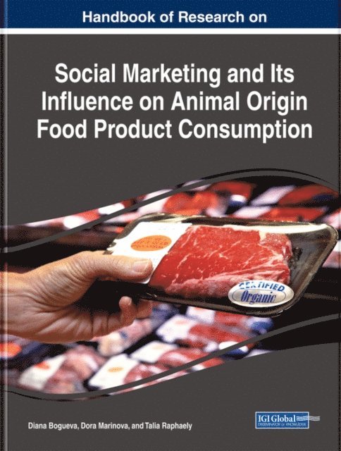 Talia, Dora, Diana - Handbook of Research on Social Marketing and Its Influence on Animal Origin Food Product Consumption, E-bok