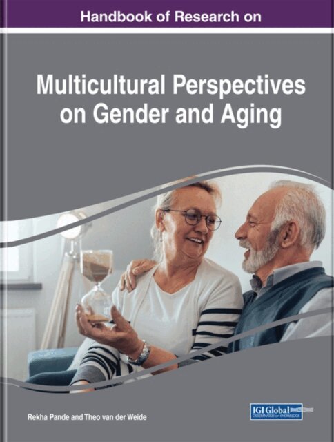 Handbook of Research on Multicultural Perspectives on Gender and Aging