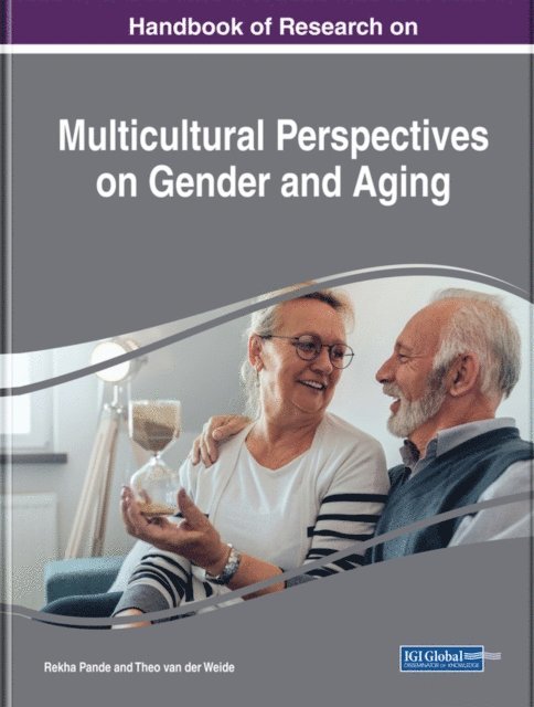 Theo, Rekha - Handbook of Research on Multicultural Perspectives on Gender and Aging, E-bok