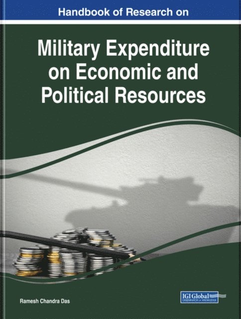 Ramesh Chandra - Handbook of Research on Military Expenditure on Economic and Political Resources, E-bok