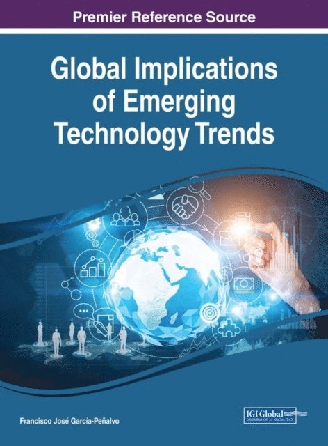 Francisco Jose - Global Implications of Emerging Technology Trends, E-bok