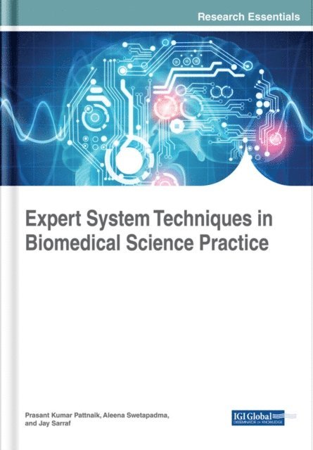 Jay, Aleena, Prasant Kumar - Expert System Techniques in Biomedical Science Practice, E-bok