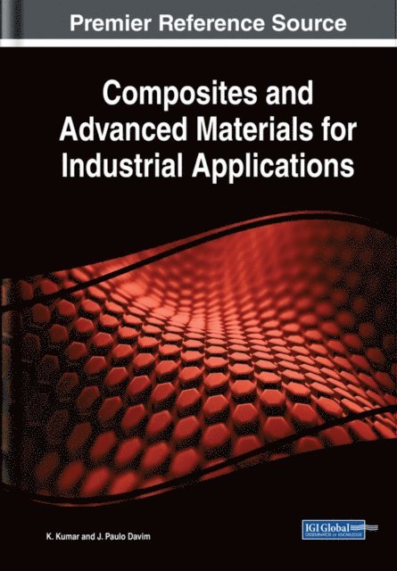 J. Paulo Davim, K. Kumar - Composites and Advanced Materials for Industrial Applications, E-bok