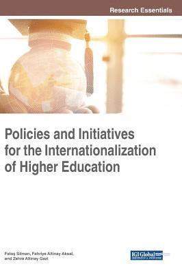 Fatoş Silman, Fahriye Altinay Aksal, Zehra Altinay Gazi - Policies and Initiatives for the Internationalization of Higher Education, Inbunden